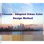 Climate-Adapted Urban Color Design Method | Guangzhou University & Guangzhou Hongyu Architectural Design Co., Ltd - Sheet1