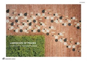 Landscape Of Traces (A Century Of Transformations) | XRANGE Architects - Sheet1